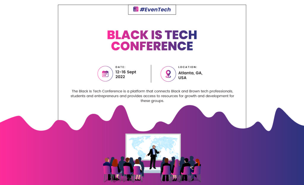 Black Is Tech Conference
