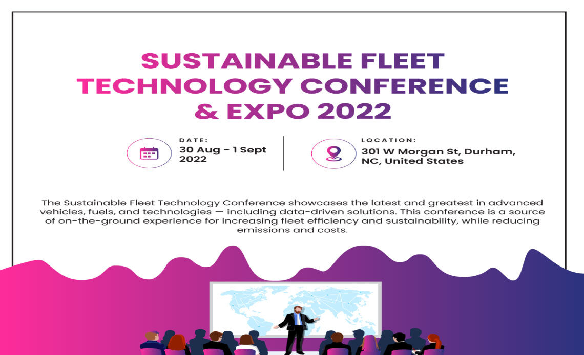 The 6th Annual Sustainable Fleet Technology Conference & Expo Returns In Person