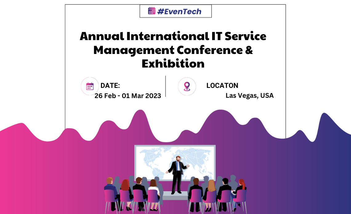 Annual International IT Service Management Conference & Exhibition