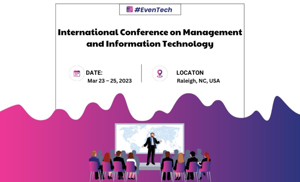 International Conference on Management and Information Technology 