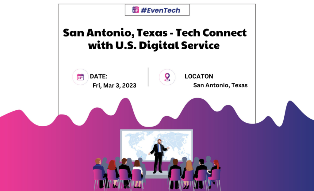San Antonio, Texas - Tech Connect with U.S. Digital Service