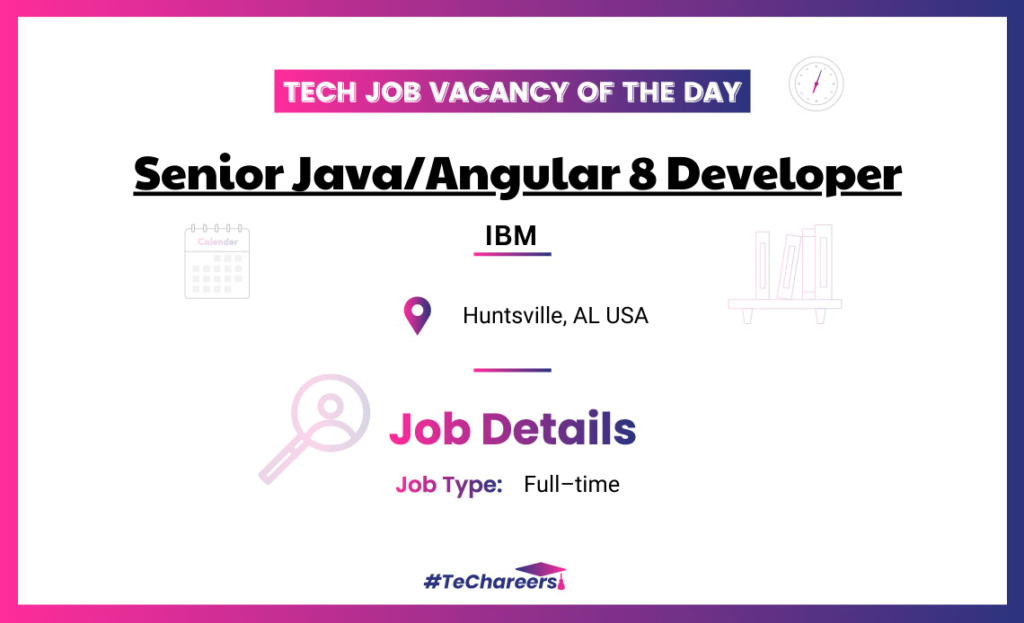 Senior JavaAngular 8 Developer