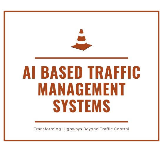 AI Based Traffic Management Systems